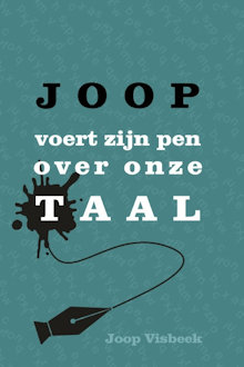 voorkant boek Joop voert zijn pen over onze taal